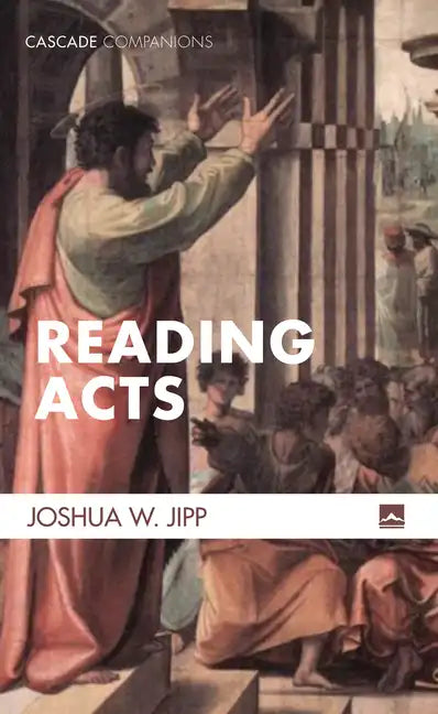 Reading Acts - Hardcover