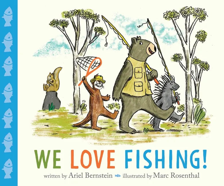 We Love Fishing! - Hardcover