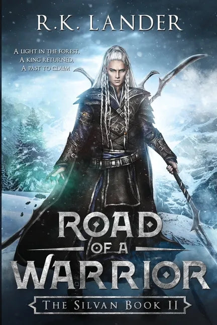Road of a Warrior: The Silvan Book II - Paperback
