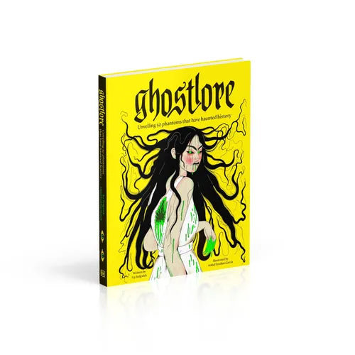 Ghostlore: Unveiling 50 Phantoms That Have Haunted History - Hardcover