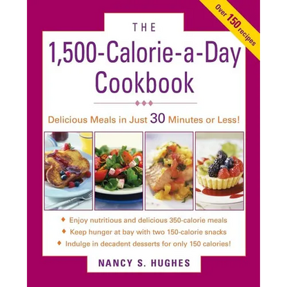 The 1500-Calorie-A-Day Cookbook - Paperback