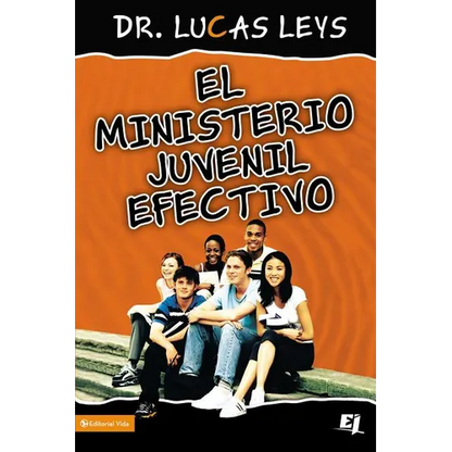 El El Ministerio Juvenil Efectivo, Versi��n Revisada - Paperback