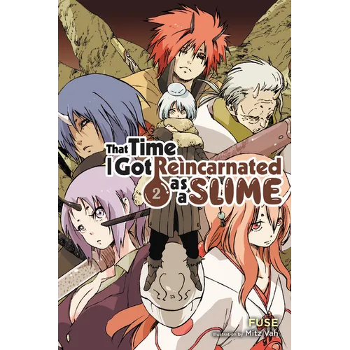 That Time I Got Reincarnated as a Slime, Vol. 2 (Light Novel): Volume 2 - Paperback