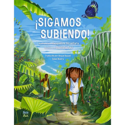 ¡Sigamos Subiendo!: (Spanish Edition) - Hardcover
