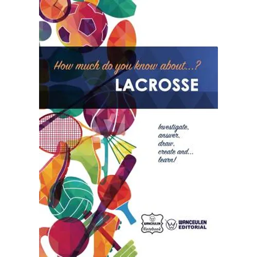 How much do you know about... Lacrosse - Paperback