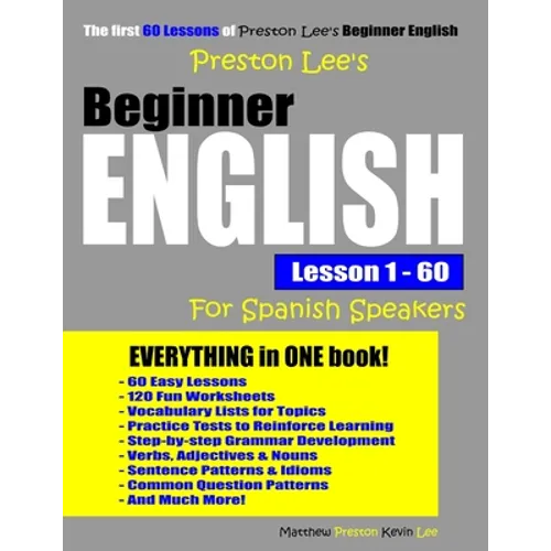 Preston Lee's Beginner English Lesson 1 - 60 For Spanish Speakers - Paperback