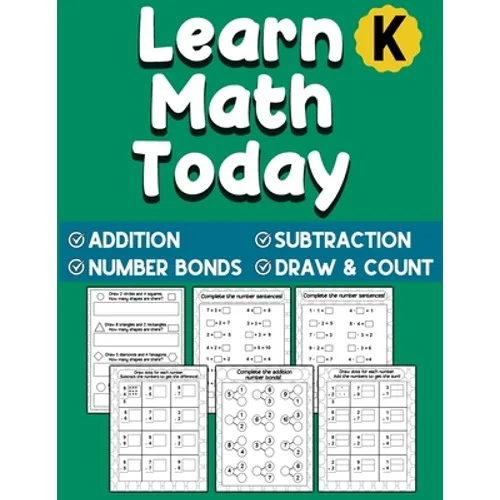 Learn Math Today: Addition and Subtraction Workbook For Kindergarten - Number Bonds Workbook - Paperback