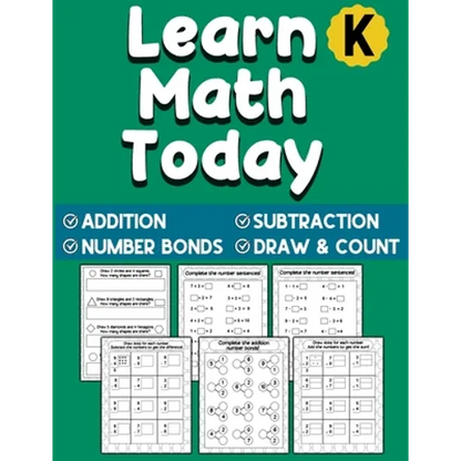 Learn Math Today: Addition and Subtraction Workbook For Kindergarten - Number Bonds Workbook - Paperback