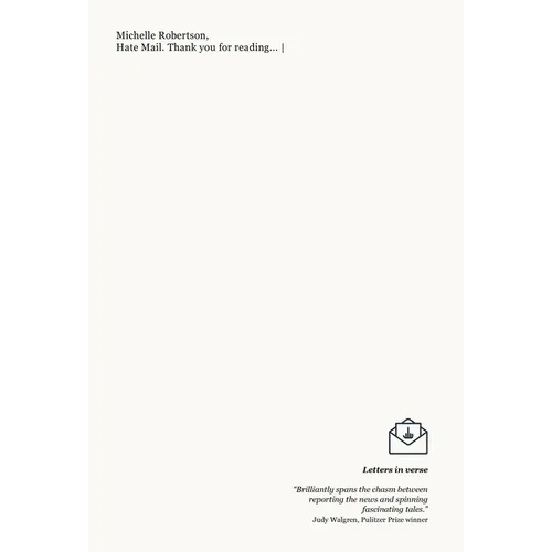 Hate Mail: Thank You for Reading - Hardcover