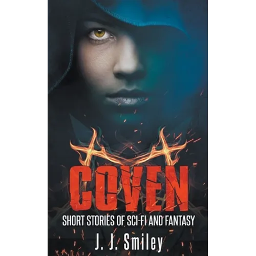 Coven; Short Stories of Sci-fi and Fantasy - Paperback