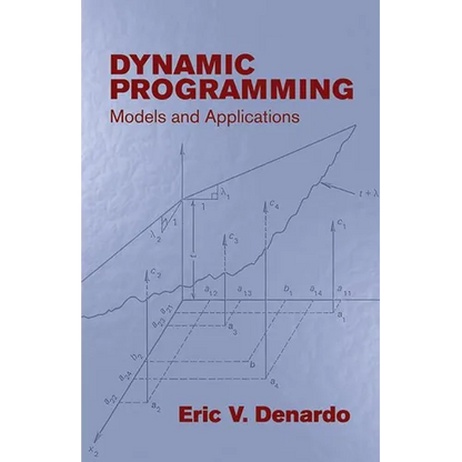 Dynamic Programming: Models and Applications - Paperback