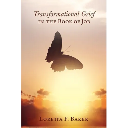 Transformational Grief in the Book of Job - Paperback
