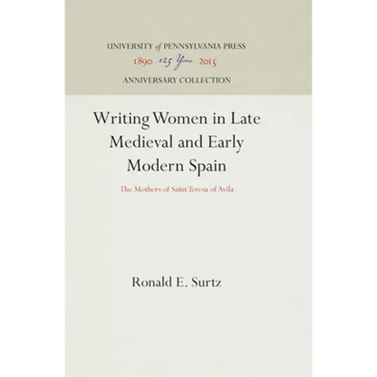 Writing Women in Late Medieval and Early Modern Spain - Hardcover