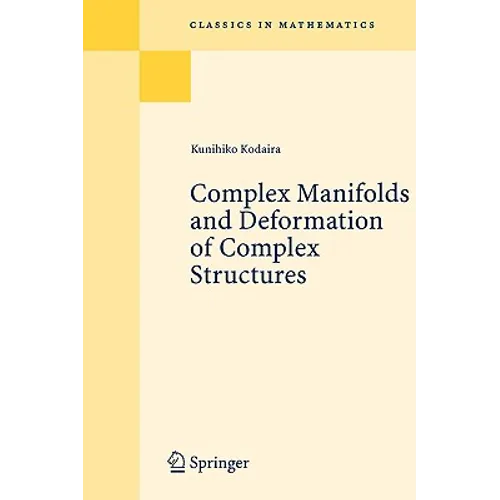 Complex Manifolds and Deformation of Complex Structures - Paperback