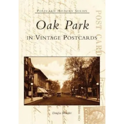 Oak Park in Vintage Postcards - Paperback