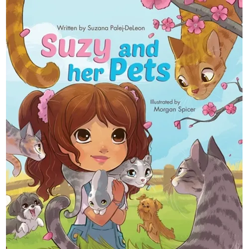 Suzy and her Pets - Hardcover