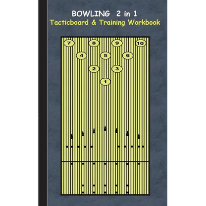 Bowling 2 in 1 Tacticboard and Training Workbook: Tactics/strategies/drills for trainer/coaches, notebook, training, exercise, exercises, drills, prac - Paperback