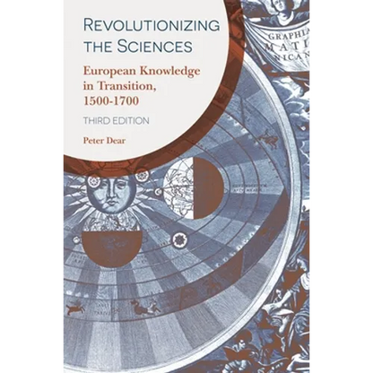 Revolutionizing the Sciences: European Knowledge in Transition, 1500-1700 - Paperback