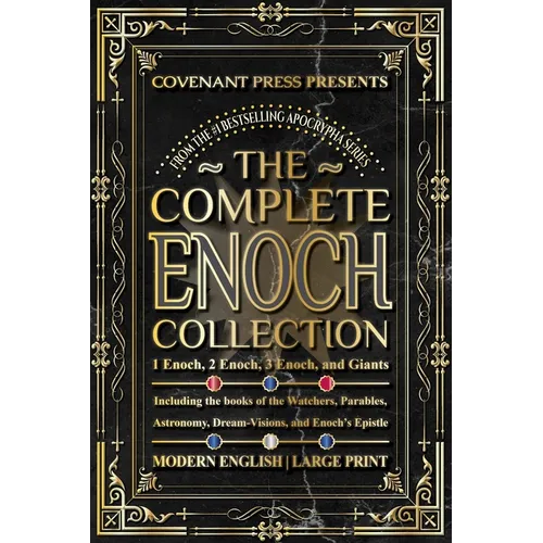 The Complete Enoch Collection: 1 Enoch, 2 Enoch, 3 Enoch, and Giants - Paperback