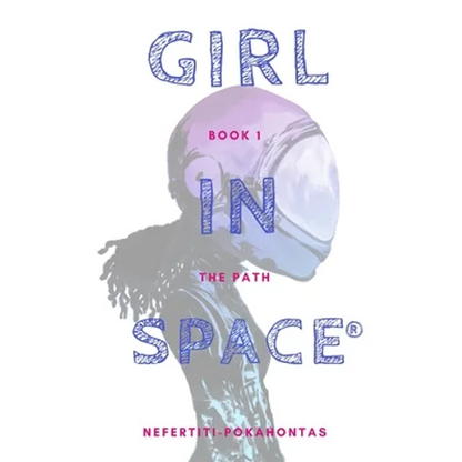 Girl In Space: The Path - Paperback