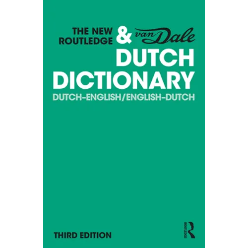 The New Routledge & Van Dale Dutch Dictionary: Dutch-English/English-Dutch - Paperback