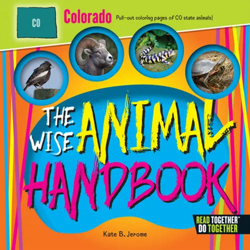 The Wise Animal Handbook Colorado - Hardcover