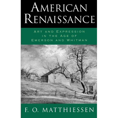 American Renaissance: Art and Expression in the Age of Emerson and Whitman - Paperback