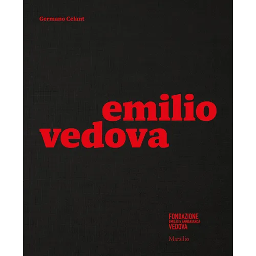 Emilio Vedova - Hardcover