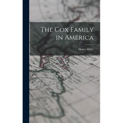 The Cox Family in America - Hardcover