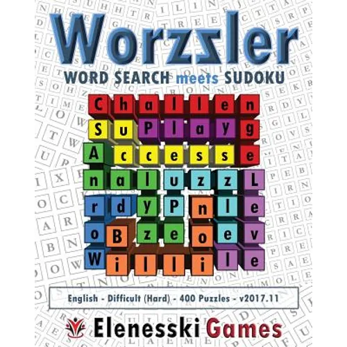 Worzzler (English, Difficult, 400 Puzzles) 2017.11: Word Search meets Sudoku - Paperback