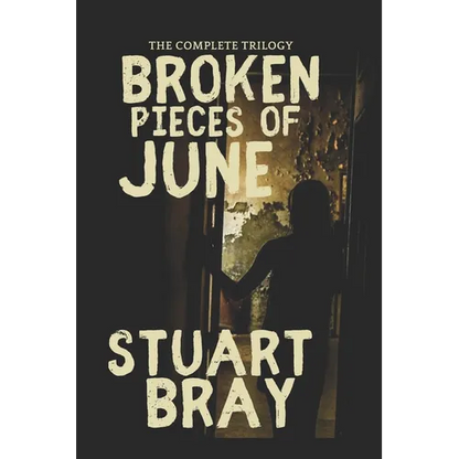 Broken: The June trilogy - Paperback