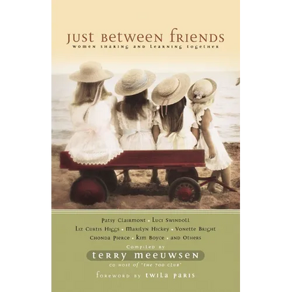 A Just Between Friends: Women Sharing and Learning Together - Paperback