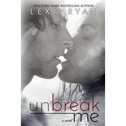 Unbreak Me - Paperback