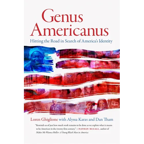 Genus Americanus: Hitting the Road in Search of America's Identity - Paperback