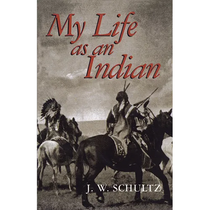My Life as an Indian - Paperback