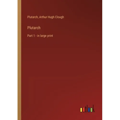 Plutarch: Part 1 - in large print - Paperback