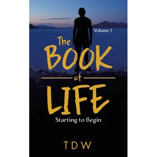 The Book of Life: Starting to Begin - Paperback