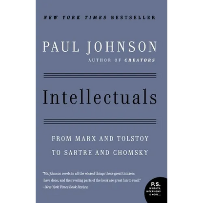 Intellectuals: From Marx and Tolstoy to Sartre and Chomsky - Paperback