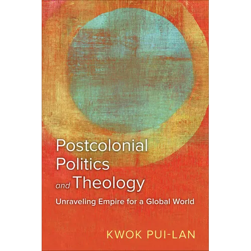 Postcolonial Politics and Theology - Paperback