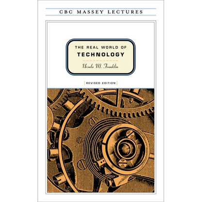 The Real World of Technology - Paperback