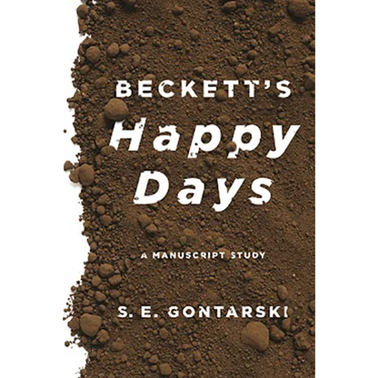 Beckett's Happy Days: A Manuscript Study - Paperback
