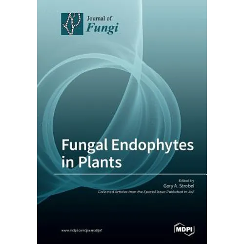 Fungal Endophytes in Plants - Paperback