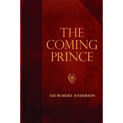 The Coming Prince - Paperback
