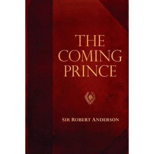 The Coming Prince - Paperback