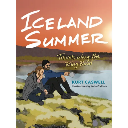Iceland Summer: Travels Along the Ring Road - Paperback