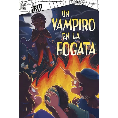 Un Vampiro En La Fogata (Campfire Vampire) - Hardcover
