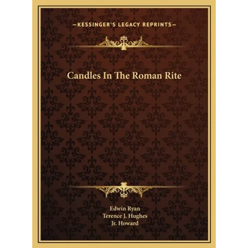 Candles In The Roman Rite - Hardcover