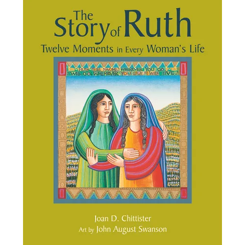 The Story of Ruth: Twelve Moments in Every Woman's Life - Paperback