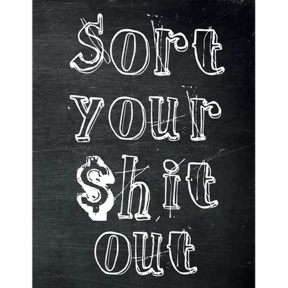 Sort Your $hit Out: Monthly Budget Planner (Undated - Start Any Time) Paycheck Bill Tracker (Budget Planning) - Paperback