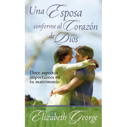 Una Esposa Conforme Al Corazón de Dios - Paperback